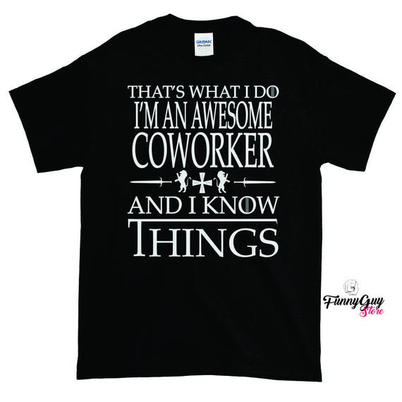 Coworker Gift Gift For Coworker Coworker T shirt Etsy
