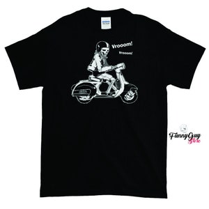 Scooter Tshirt / Skeleton Rider / Vroom Tshirt / Motorcycle T shirt / Funny Tshirt / Scooter T shirt / Scooter Tee / Funny Scooter Shirt
