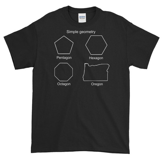 Pentagon Hexagon Oregon Funny Geometry Math T-Shirt Pentagon Hexagon Oregon Funny Geometry Math T-Shirt
