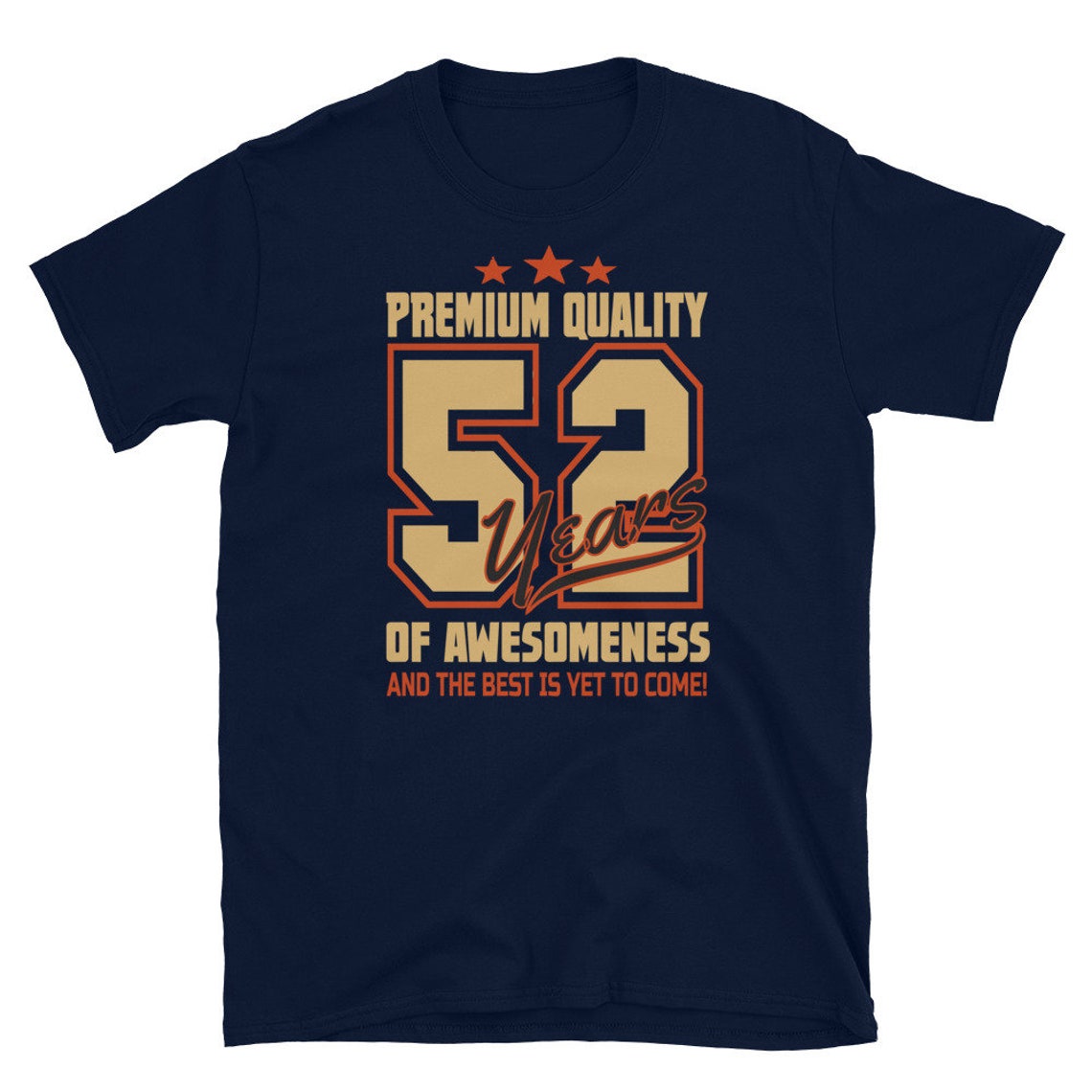 52 Birthday T Shirt 52nd Birthday T Shirt 52 Years Old Etsy