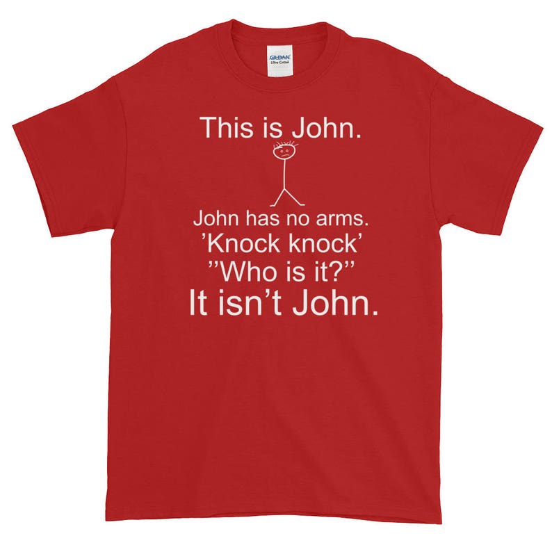 John T shirt Funny Tshirt Funny Saying Funny T shirt Funny Tee Funny Gift Short Story Tee Hilarious Tee Ugly T shirt image 3