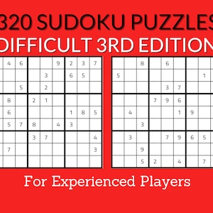 320 Difficult Sudoku Puzzle Book For Experts And Experienced Players, Printable PDF, 3rd Edition