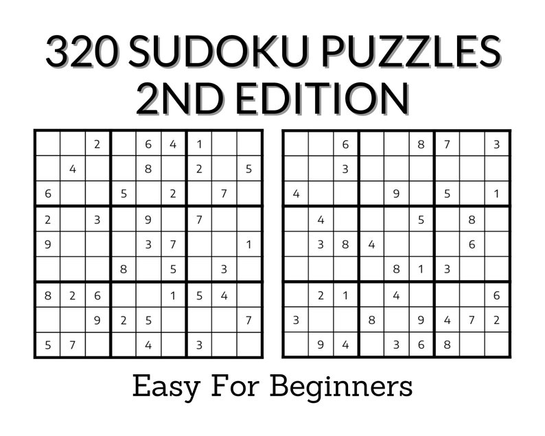 May include: Two black and white Sudoku puzzles with the title "320 Sudoku Puzzles 2nd Edition" and the text "Easy For Beginners" at the bottom.