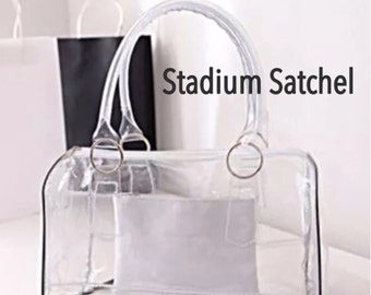 Private listing for plain stadium satchel, top handle bag, stadium approved clear bag.