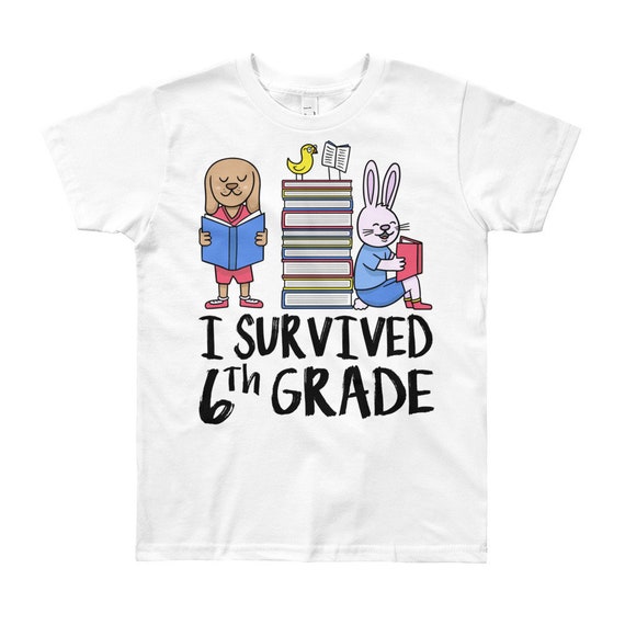 6th grade shirt, last day of school, first day of school, back to school, 1st day of school, end of year, first and last day, last day of
