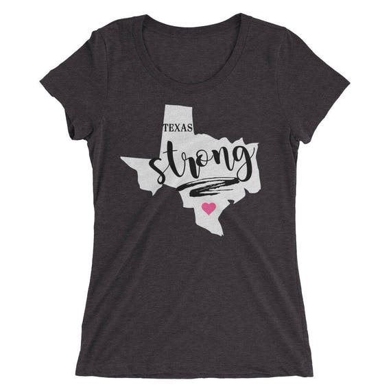 TEXAS STRONG Hurricane Harvey Home State Ladies' short sleeve t-shirt, Texas Strong T-Shirt, Texas Strong Tee- Texas Pride Shirt