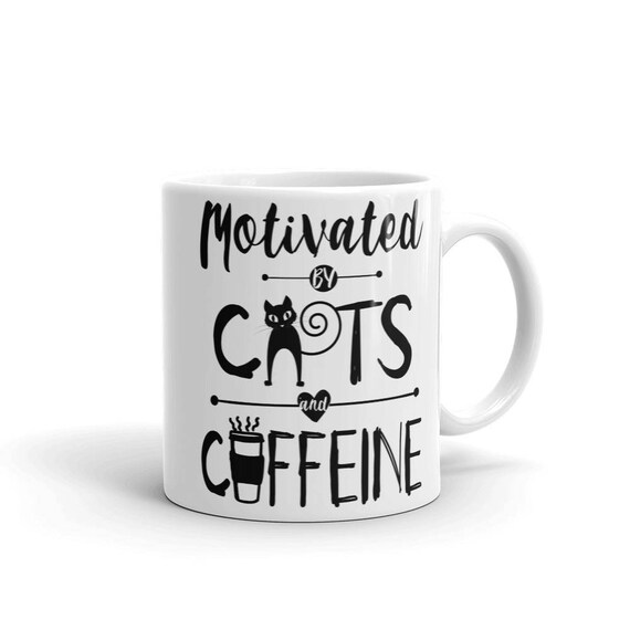Motivated By Cats and Caffein Mug | Cat Mom Coffee Mug | Coffee Mug for Cat Mom | Mug for Cat Mom | Cat Mama Mug | Cat Lovers Coffee