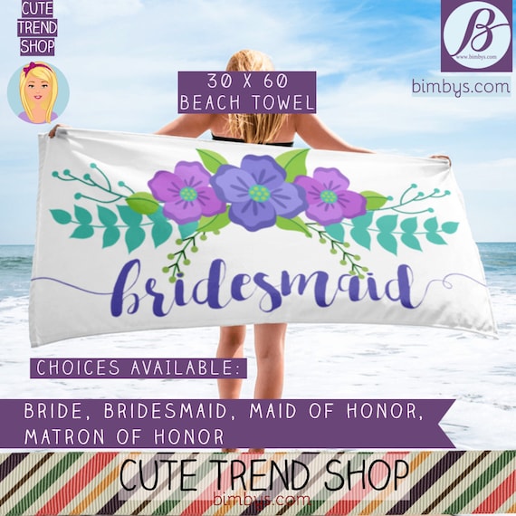 Bride Beach Towel Bride To Be Bridal Shower Gift ,Wedding Bachelorette Beach Towels, Bride, Maid of Honor, Matron of Honor and Bridesmaid