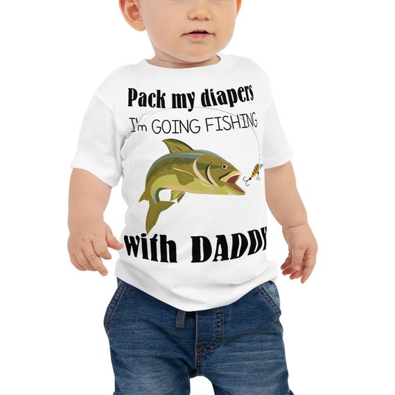 SALE Pack My Diapers I'm Going Fishing With Daddy - Funny Baby Jersey Short Sleeve Tee, Daddys Fishing Buddy, Pregnancy Reveal