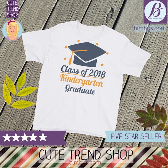 ON SALE 2018 graduate - Class of 2018 Youth Short Sleeve T-Shirt - 2018 graduates - Kindergarten Graduate - 2018 grad - 2018 graduation tee