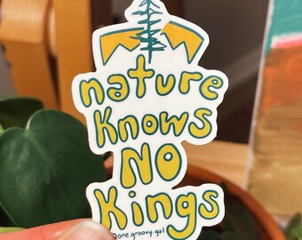 NATURE NO KINGS Sticker