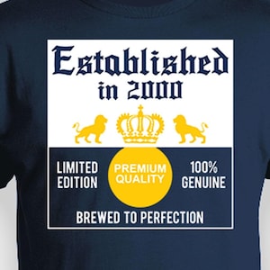 25th Birthday Tee Shirt Beer Lover Gift For Him Quarter Century Bday Present Custom Year Personalized T Shirt Established Born In 2000