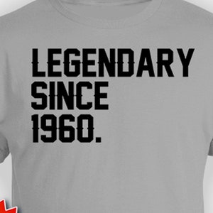 Funny Birthday Gift 65th Birthday Shirt Bday T Shirt Custom Year Birthday Outfit B-Day Shirt Legendary Since 1960 Birthday Mens Ladies Tee