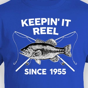 70 Birthday Gift For Grandfather Birthday Present For Grandpa Fishing Shirt Customized Year 70th Bday T Shirt Keepin It Reel Since 1955