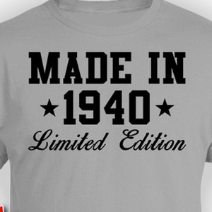 Funny Birthday Shirt 85th Birthday Gift For Women Personalized T Shirt Custom Year Bday TShirt Born In Made In 1940 Birthday Mens Ladies Tee