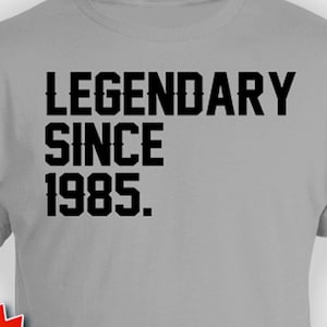 Custom Birthday Shirt 40th Birthday Gift For Men Bday Present Personalized T Shirt B Day TShirt Legendary Since 1985 Birthday Men Ladies Tee