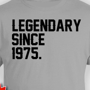 50th Birthday Gift Ideas For Him Bday Present Customized Shirt Personalized T Shirt B Day Legendary Since 1975 Birthday Mens Ladies Tee