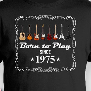 50th Birthday Gift Ideas Guitar Player T Shirt B Day Present Music Lover Gift Bday Shirt Music Teacher Customized TShirt B-Day 1975 Birthday
