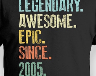 21e verjaardag T-shirt verjaardag cadeau-ideeën aanpassen jaar B-dag T-shirt gepersonaliseerd cadeau Eenentwintigste verjaardag T-shirt legendarisch geweldig episch 2005