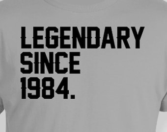 Custom Birthday Shirt 40th Birthday Gift For Men Bday Present Personalized T Shirt B Day TShirt Legendary Since 1984 Birthday Men Ladies Tee