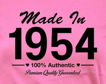 Funny Birthday T Shirt 70th Birthday Shirt Bday Present For Her Custom Birthday TShirt Bday Gift Born In Made In 1954 Birthday Ladies Tee
