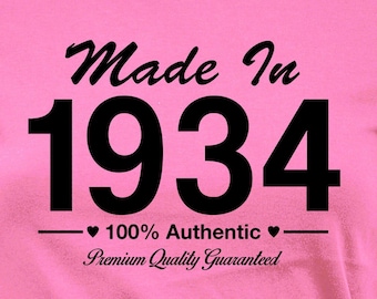90th Birthday T Shirt Birthday Gifts For Women Custom Birthday Shirt Bday Present For Her Bday Gift Born In Made In 1934 Birthday Ladies Tee