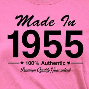 Funny Birthday T Shirt 70th Birthday Shirt Bday Present For Her Custom Birthday TShirt Bday Gift Born In Made In 1955 Birthday Ladies Tee