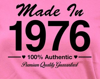 50th Birthday TShirt Bday Present For Her Custom Birthday Shirt Personalized TShirt B Day Gift Idea Born In Made In 1976 Birthday Ladies Tee