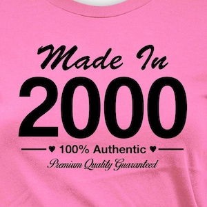 25th Birthday Shirt Birthday Outfit Bday Gift Ideas For Women Custom T Shirt Bday Present For Her Born In Made In 2000 Birthday Ladies Tee