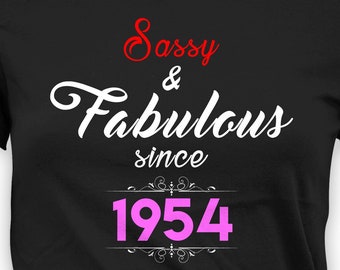 70e verjaardag TShirt Bday cadeau-ideeën voor vrouwen verjaardagscadeau voor haar gepersonaliseerde T-shirt aangepaste shirt Sassy en fantastische 1954 dames Tee