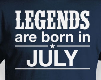 Custom Birthday Shirt July Birthday Present For Him Personalized T Shirt Bday Gift Ideas Legends Are Born In July Mens Ladies Tee - BG276