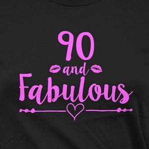 Funny Birthday Shirt 90th Birthday T Shirt Bday Gift Ideas For Women Grandma TShirt Custom Age B Day 90 And Fabulous Ladies Tee - BG542