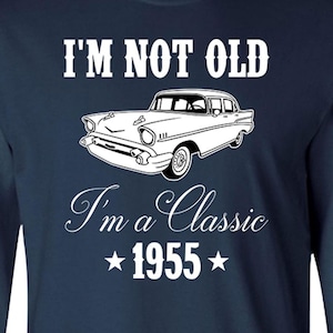 Camiseta de cumpleaños para abuelo, regalo de 70 cumpleaños para amantes de los autos, regalo de cumpleaños para hombres, camiseta de manga larga personalizada, soy un clásico de 1955.