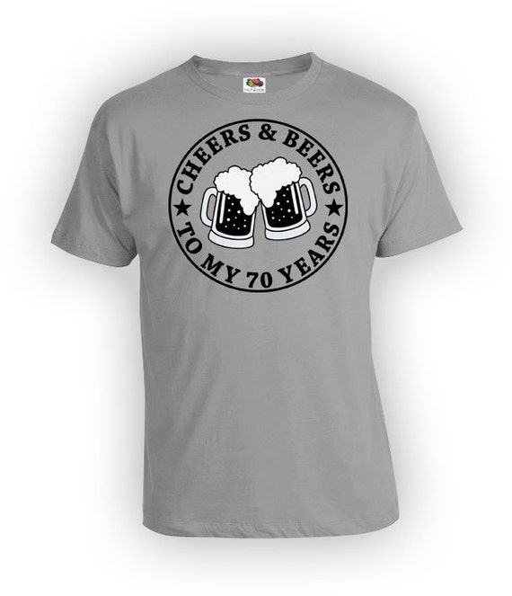 Cheers And Beers To 70 Years Old Bday Gifts Tshirt Men Women Cheers And Beers To 70 Years Old Bday Gifts Tshirt Men Women
