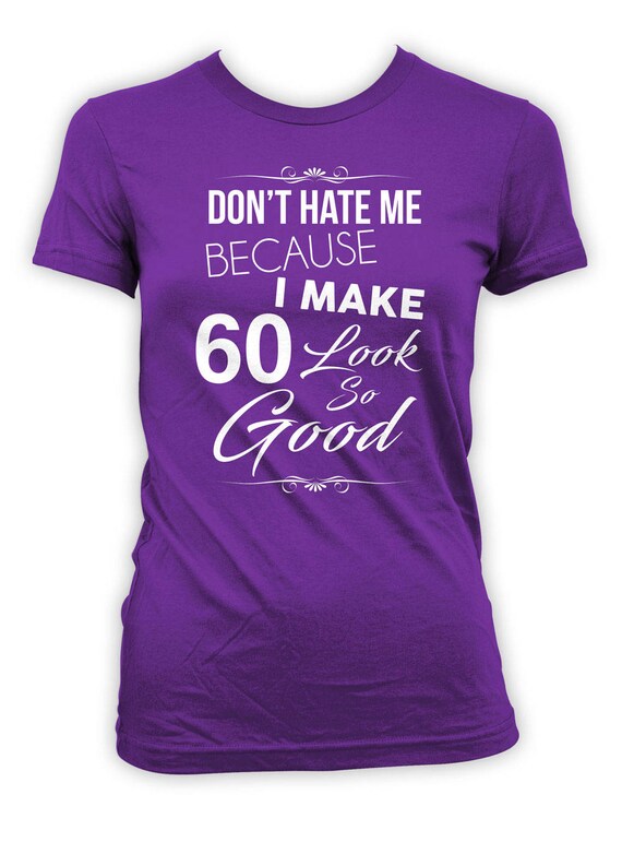 60th Birthday Shirt Custom T Shirt ay Present For Her Etsy