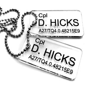 Aliens US Colonial Marine USCM Dog Tags Cpl D. Hicks: Laser Engraved on Clear Acrylic