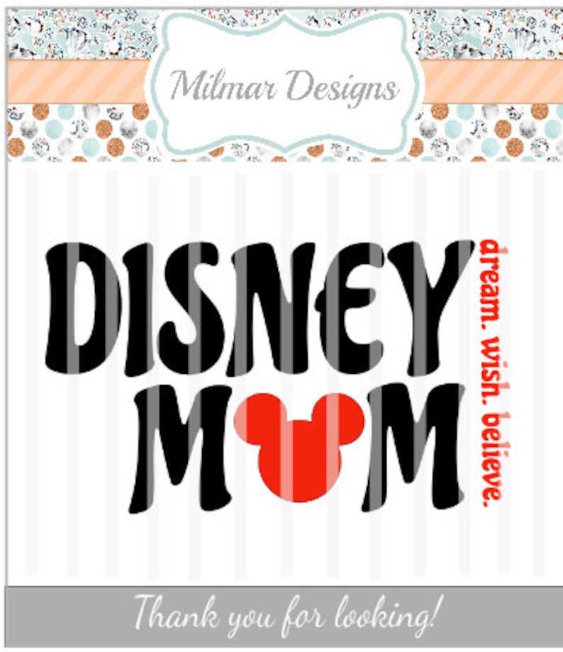 Free Free 196 Disney Mom Svg SVG PNG EPS DXF File