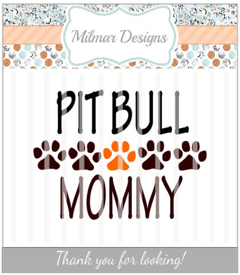 Pit Bull Mommy SVG file HTV Decal DIY Vinyl Cutters | Etsy