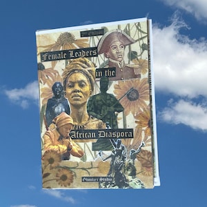 May include: A book cover featuring the title "Female Leaders in the African Diaspora" with illustrations of historical figures and floral elements. The cover has a vintage aesthetic with a collage-like design, and the text "2nd Edition" is visible.