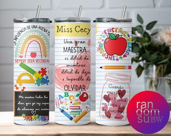 May include: Three stainless steel tumblers with colorful designs and inspirational quotes for teachers. The tumblers feature a rainbow, a red apple, and a jar with hearts. The text on the tumblers includes "La influencia de una buena maestra siempre será recordada!" and "Miss Cecy Una gran maestra es difícil de encontrar, difícil de dejar e imposible de olvidar." and "Cuando enseñas, dejas huella en cada uno de nuestros corazones."