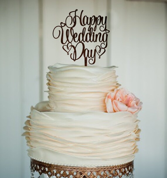 Happy Wedding Day Cake Topper Wedding Reception Engagement Etsy