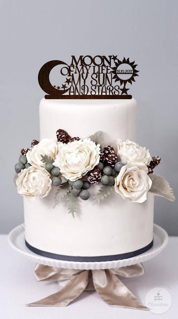 Wedding Cake Topper Moon Of My Life My Sun And Star Cake Etsy Wedding Cake Topper Moon Of My Life My Sun And Star Cake Etsy