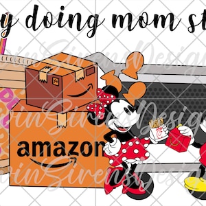 May include: A graphic featuring a coffee cup, Amazon boxes, and Mickey and Minnie Mouse characters. Minnie Mouse is holding a box of fries. The text "Busy doing mom stuff" is at the top.