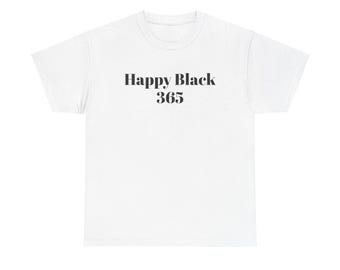 Glad svart 365 bomullströja, unisex affirmationströja