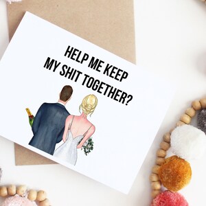 Help Me Keep My Shit Together | Bridesman Card | Man of Honor ...