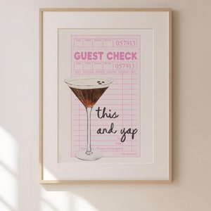 This and Yap | Guest Check Wall Art | Trendy Digital Download | Aesthetic Prints | Apartment Decor | Bar Cart | Espresso Martini Print