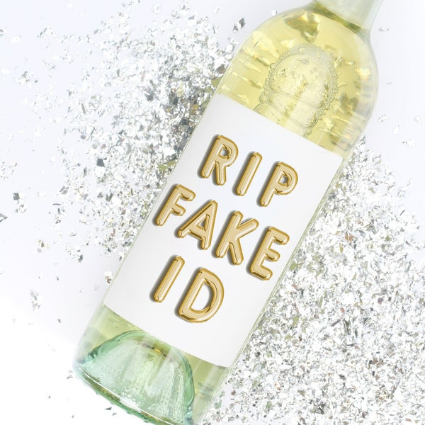 RIP Fake ID | Wine Label | 21st Birthday Gift | Alcohol Gift | Champagne Bottle Label | Wine Bottle Label | Twenty One | Twenty First Bday