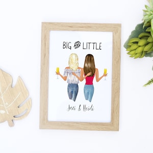 May include: A framed print with the text "BIG AND LITTLE" and the names "Jaci & Heidi" below. Two women with their arms around each other are holding glasses of mimosa.