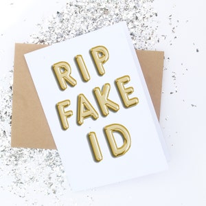 RIP Fake ID 21st Birthday Card Greeting Card Legal AF Twenty One 21 Birthday Gift Gold Foil Balloons image 1