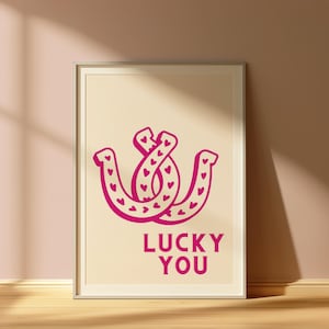 Lucky You | Horseshoe Wall Art | Disco Cowgirl Aesthetic | Trendy Digital Download | Printable